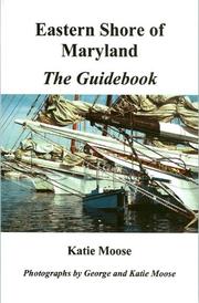 Cover of: Eastern Shore of Maryland: the guidebook