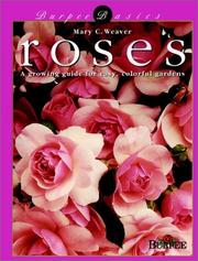 Cover of: Roses by Mary C. Weaver