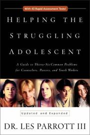 Cover of: Helping the Struggling Adolescent  by Les Parrott III, Leslie Parrott