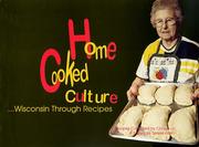 Home Cooked Culture by Terese Allen