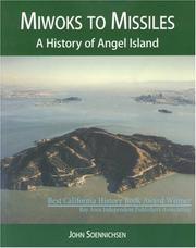Cover of: Miwoks to missiles: a history of Angel Island