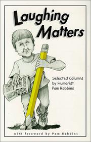 Cover of: Laughing matters: selected columns