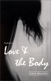 Poems to love & the body by Dave Malone