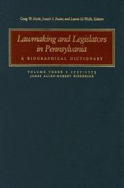 Cover of: Lawmaking And Legislatures in Pennsylvania 1757-1775: A Biographical Dictionary (Lawmaking & Legislators in Pennsylvania)
