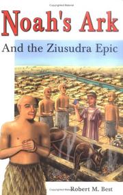Cover of: Noah's ark and the Ziusudra epic: Sumerian origins of the flood myth