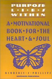 Front cover of Purpose Lies Within by Kimberly S. Phillips