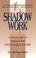 Cover of: Shadow work