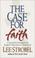 Cover of: Case for Faith, The
