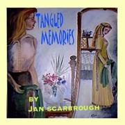 Cover of: Tangled Memories by Jan Scarbrough