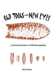Cover of: Old tools--new eyes | Patten, Bob