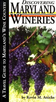 Cover of: Discovering Maryland wineries by Kevin M. Atticks