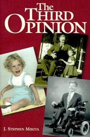 Cover of: The third opinion: a story of faith and family
