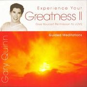 Cover of: Experience Your Greatness II: Give Yourself Permission to Love