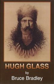 Cover of: Hugh Glass by Bruce Bradley