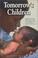 Cover of: Tomorrow's Children 