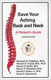 Cover of: Save your aching back and neck: a patient's guide