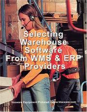 Cover of: Selecting Warehouse Software from WMS & ERP Providers | Philip Obal
