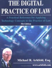 Cover of: The Digital Practice of Law (Digital Practice Series) | Michael R. Arkfeld