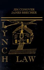 Lynch law by Jim Conover, James Brecher