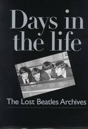 Cover of: Days in the Life: The Lost Beatles Archives