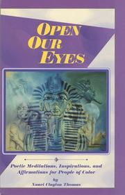 Cover of: Open our eyes: poetic meditations, inspirations, and affirmations for people of color