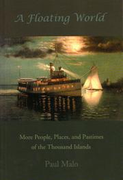 Cover of: Floating World: More People, Places, And Pastimes Of The Thousand Islands