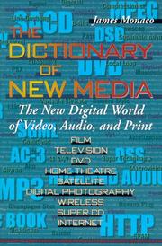 Cover of: The Dictionary of New Media by Monaco, James.
