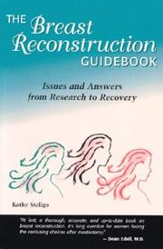 Cover of: The Breast Reconstruction Guidebook by Kathy Steligo
