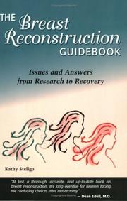 Cover of: The Breast Reconstruction Guidebook, Second Edition by Kathy Steligo