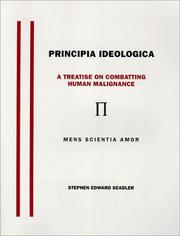 Cover of: Principia Ideologica : A Treatise On Combatting Human Malignance