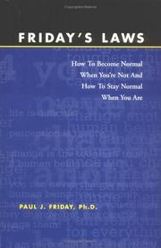 Cover of: Friday's Laws:  How to become normal when you're not and how to stay normal when you are