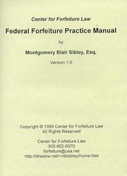 Cover of: Federal forfeiture practice manual