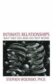 Cover of: Intimate relationships: why they do and do not work