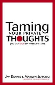 Cover of: Taming Your Private Thoughts | Jay Dennis