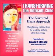 Cover of: Transforming the Difficult Child by 