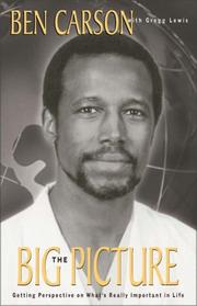 Cover of: The Big Picture by Ben Carson, Gregg Lewis