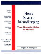 Cover of: Home Daycare Recordkeeping: Your Financial Guide to Success