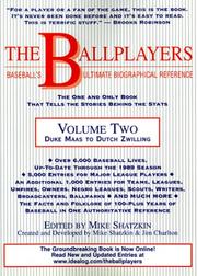 Cover of: Ballplayers, Duke Maas to Dutch Zwilling: Baseball's Ultimate Biographical Reference (Ballplayers)