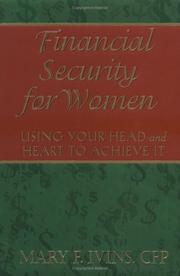 Cover of: Financial security for women: using your head and heart to achieve it