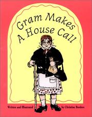 Cover of: Gram makes a house call