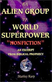 An Alien Group vs. World Superpower by Stanley Karp