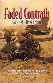 Cover of: Faded Contrails: Last Flights Over Arizona