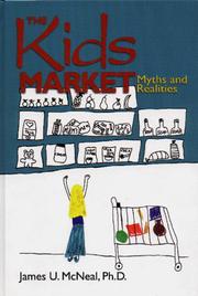 Cover of: The kids market: myths and realities