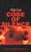 Cover of: Code Of Silence 