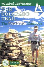 Cover of: The Colorado Trail by Colorado Trail Foundation.