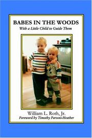 Cover of: Babes in the Woods: With a Little Child to Guide Them