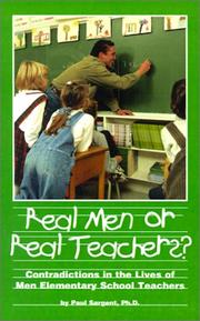 Real Men or Real Teachers? by Paul Sargent Ph.D.