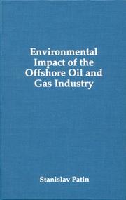 Cover of: Environmental impact of the offshore oil and gas industry