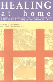Cover of: Healing at home by Sandra Greenstone