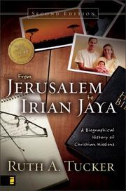 Cover of: From Jerusalem to Irian Jaya by Ruth A. Tucker